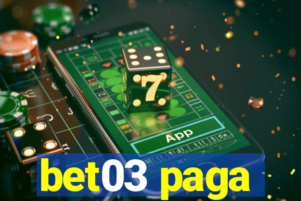 bet03 paga